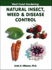 Cover of: West Coast Gardening: Natural Insect, Weed & Disease Control