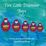 Five Little Drummer Boys by Hazel Bond Ross