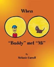 Cover of: When Buddy Met Mi | Melanie Carroll