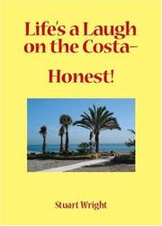 Cover of: Life's a Laugh on the Costa - Honest!