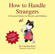 Cover of: How to Handle Strangers: A Practical Guide for Parents and Children