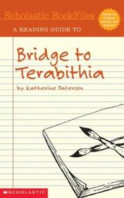 Cover of: Scholastic Bookfiles: Bridge To Terabithia By Katherine Paterson (Scholastic Bookfiles)