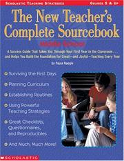 The new teacher's complete sourcebook-- middle school by Paula Naegle