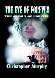 Cover of: The Eye of Forever: The Annals of Forever