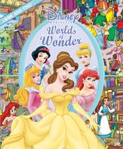 Cover of: Disney Princess Worlds of Wonder (Look and Find (Publications International))