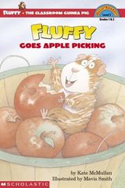 Cover of: Fluffy Goes Apple Picking (level 3) (Hello Reader) by Kate McMullan, Kate Mcmullan, Kate Mcmullan