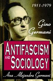 Cover of: Antifascism and Sociology: Gino Germani 1911-1979