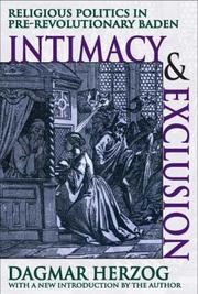 Cover of: Intimacy and Exclusion: Religious Politics in Pre-Revolutionary Baden