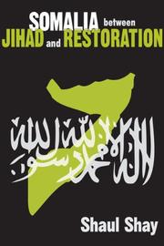 Somalia between jihad and restoration by Shaul Shay