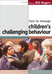 Cover of: How to Manage Children's Challenging Behaviour