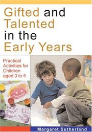 Cover of: Gifted and Talented in the Early Years: Practical Activities for Children aged 3 to 5