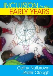 Cover of: Inclusion in the Early Years by Cathy Nutbrown, Peter Clough