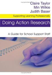 Cover of: Doing Action Research by Claire Taylor, Claire Taylor, Min Wilkie, Judith Baser