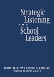 Cover of: Strategic Listening for School Leaders by Jeannine S. Tate, Dennis R. Dunklee