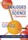 Cover of: Using Analogies in Middle and Secondary Science Classrooms