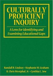 Cover of: Culturally Proficient Inquiry: A Lens for Identifying and Examining Educational Gaps