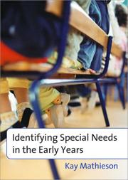Identifying Special Needs in the Early Years by Kay Mathieson