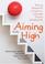 Cover of: Aiming High