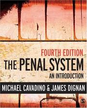 Cover of: The Penal System by Michael Cavadino, Mick Cavadino, James Dignan, Mick Cavadino, James Dignan