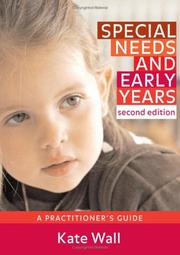 Cover of: Special Needs & Early Years by Kate Wall, Kate Wall