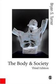 Cover of: The Body and Society by Bryan S. Turner
