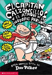 Cover of: Capitan Calzoncillos Y El Ataque... by Dav Pilkey