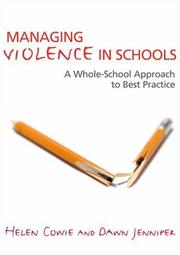 Cover of: Managing Violence in Schools by Helen Cowie, Dawn Jennifer