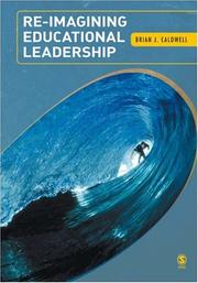 Cover of: Re-Imagining Educational Leadership by Brian J Caldwell