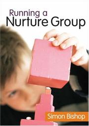 Running a nurture group by Simon Bishop