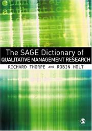 Cover of: The SAGE Dictionary of Qualitative Management Research