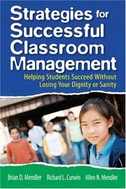 Cover of: Strategies for Successful Classroom Management: Helping Students Succeed Without Losing Your Dignity or Sanity