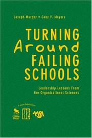 Cover of: Turning Around Failing Schools by Joseph F. Murphy, Coby V. Meyers