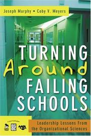 Cover of: Turning Around Failing Schools: Leadership Lessons From the Organizational Sciences