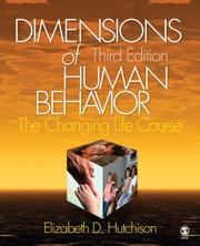 Cover of: Dimensions of Human Behavior: The Changing Life Course (Series in Social Work)