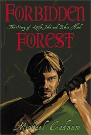 Cover of: Forbidden forest: the story of Little John and Robin Hood