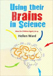 Cover of: Using their Brains in Science by Hellen Ward