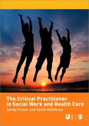 Cover of: The Critical Practitioner in Social Work and Health Care