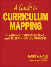 Cover of: A Guide to Curriculum Mapping by Janet A. Hale, Janet A. Hale