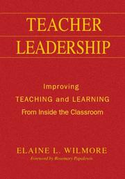 Cover of: Teacher Leadership: Improving Teaching and Learning From Inside the Classroom