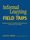 Cover of: Informal Learning and Field Trips