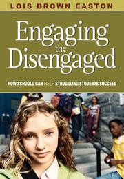 Engaging the Disengaged by Lois Brown Easton