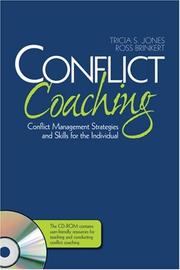 Cover of: Conflict Coaching by Tricia S. Jones, Ross Brinkert