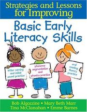 Cover of: Strategies and Lessons for Improving Basic Early Literacy Skills by Robert Algozzine, Mary Beth Marr, Tina McClanahan, Emme Barnes