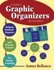 A Guide to Graphic Organizers by James A. Bellanca