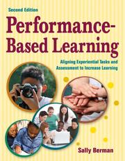 Cover of: Performance-Based Learning: Aligning Experiential Tasks and Assessment to Increase Learning