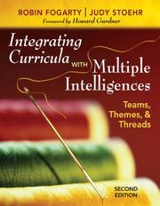 Cover of: Integrating Curricula With Multiple Intelligences by Robin J. Fogarty, Judy Stoehr
