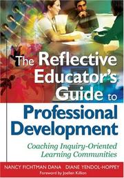 Cover of: The Reflective Educators Guide to Professional Development: Coaching Inquiry-Oriented Learning Communities