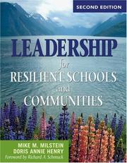 Leadership for resilient schools and communities by Mike M. Milstein