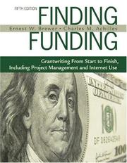 Cover of: Finding Funding: Grantwriting From Start to Finish, Including Project Management and Internet Use