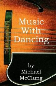 Music With Dancing by Michael McClung